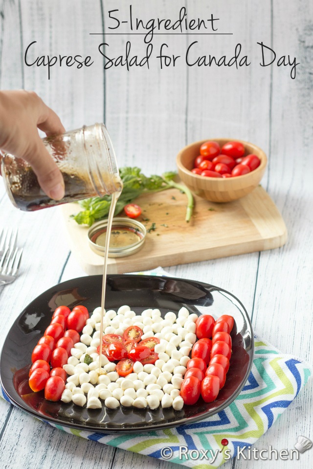 Caprese Salad for Canada Day | Roxy's Kitchen - You only need 10 minutes & 5 ingredients to make one of the simplest and most delicious salads!  #healthysalad #CanadaDay #red #white #flag