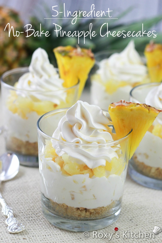 5-Ingredient No-Bake Pineapple Cheesecakes in a Cup | Roxy's Kitchen #nobakedessert #partydesserts #pineapple #creamcheese #whippedcream #summer