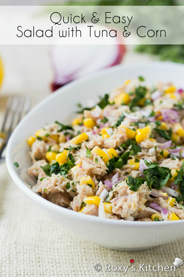 Quick and Easy Salad with Tuna and Corn | Roxy's Kitchen