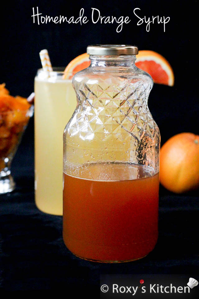 Homemade Orange Syrup - Make Juice, Use it in Cocktails or Make Orange-Flavoured Cakes, Cupcakes, Fillings, Frostings 