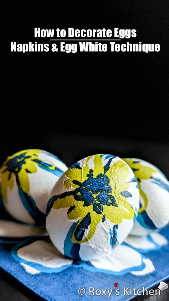 How to Make Beautifully Decorated Easter Eggs with Napkins and Egg White 