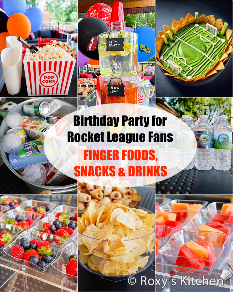 Birthday Party for Rocket League Fans - Finger Foods, Snacks & Drinks